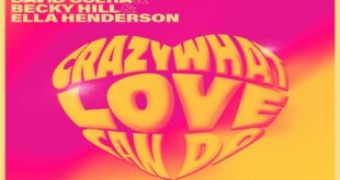 David Guetta x Becky Hill x Ella Henderson - 'Crazy What Love Can Do'